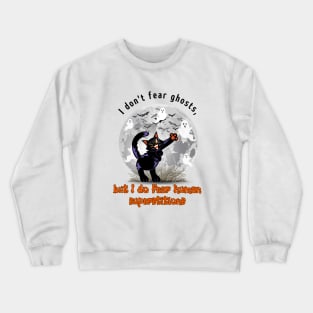 Black cat stands up to superstition Crewneck Sweatshirt